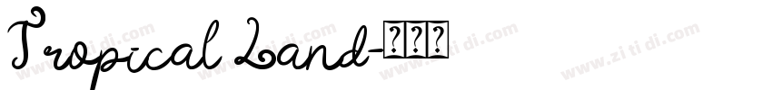 Tropical Land字体转换
